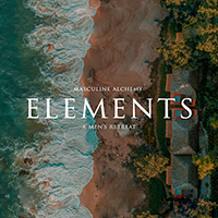 Masculine Alchemy – Element Retreat